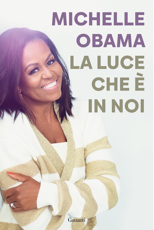 Michelle Obama La luce che è in noi